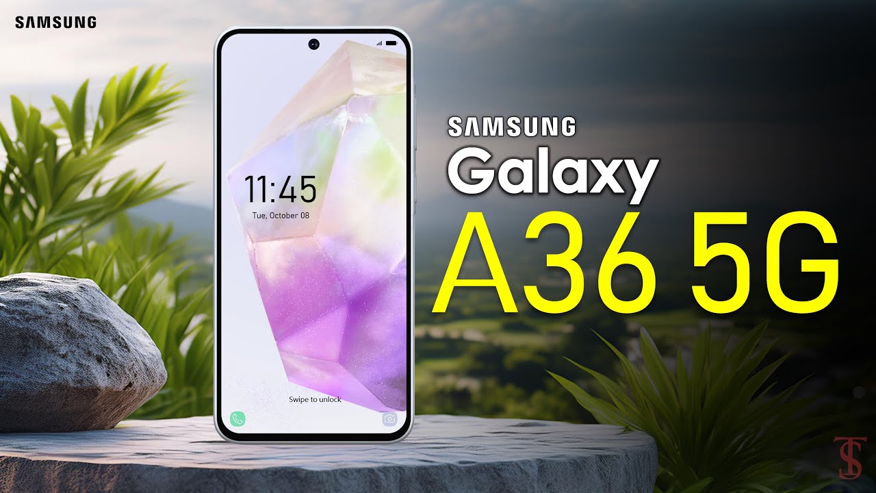 مواصفات واسعار جوال سامسونج الجديد Samsung Galaxy A36 قبل طرحة في الأسواق